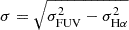 $ \sigma=\sqrt{\sigma_{\mathrm{FUV}}^{2}-\sigma_{\mathrm{H\alpha}}^{2}} $