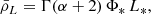 $$ \begin{aligned} \bar{\rho }_L&=\Gamma (\alpha +2)\,\Phi _*\,L_*,\end{aligned} $$