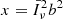 $ x=\bar{I}_\nu^2 b^2 $