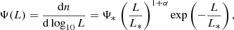 $$ \begin{aligned} \Psi (L) = \frac{{\mathrm{d} }n}{{\mathrm{d} } \log _{10}L} = \Psi _*\, \left(\frac{L}{L_*}\right)^{1+\alpha } \exp \left(-\frac{L}{L_*}\right), \end{aligned} $$