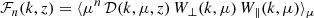 $$ \begin{aligned} \mathcal{F} _n(k,z) = \langle \mu ^n\,\mathcal{D} (k,\mu ,z)\, W_\perp (k,\mu )\, W_\parallel (k,\mu ) \rangle _\mu \end{aligned} $$