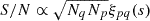$ S/N \propto \sqrt{N_{q}N_{p}} \xi_{pq}(s) $