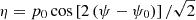 $ \eta = p_0 \cos\left[ 2 \left( \psi-\psi_0 \right) \right]/\sqrt{2} $