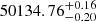 $ 50134.76^{+0.16}_{-0.20} $