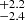 $ ^{+2.2}_{-2.4} $