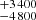 $ ^{+3\,400}_{-4\,800} $
