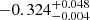 $ -0.324^{+0.048}_{-0.004} $