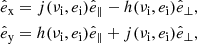 $$ \begin{aligned} \begin{aligned} \hat{e}_\mathrm{x} = j(\nu _{\mathrm{i} }, e_{\mathrm{i} }) \hat{e}_\parallel - h(\nu _{\mathrm{i} }, e_{\mathrm{i} }) \hat{e}_\perp ,\\ \hat{e}_\mathrm{y} = h(\nu _{\mathrm{i} }, e_{\mathrm{i} }) \hat{e}_\parallel + j(\nu _{\mathrm{i} }, e_{\mathrm{i} }) \hat{e}_\perp , \end{aligned} \end{aligned} $$