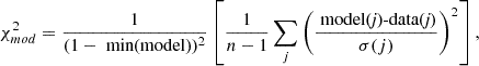 $$ \begin{aligned} \chi ^2_{mod} = \frac{1}{(1-\text{ min(model)})^2} \left[\frac{1}{n-1}\sum _{j}\left(\frac{\text{ model(}\textit{j}\text{)-data(}\textit{j})}{\sigma (j)}\right)^2\right] ,\end{aligned} $$