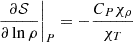 $$ \begin{aligned} \left. \frac{\partial \mathcal{S} }{\partial \ln \rho } \right|_{P}&= -\frac{C_{P} \chi _{\rho }}{\chi _{T}} \end{aligned} $$