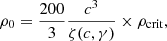 $$ \begin{aligned} \rho _0=\frac{200}{3}\frac{c^3}{\zeta (c,\gamma )}\times \rho _{\rm crit}, \end{aligned} $$