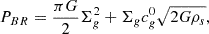 $$ \begin{aligned} P_{BR} = {\pi G \over 2} \Sigma ^2_g +\Sigma _g c^0_g \sqrt{2G \rho _s} ,\end{aligned} $$