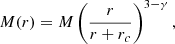 $$ \begin{aligned} M(r)=M\left(\frac{r}{r+r_c}\right)^{3-\gamma }, \end{aligned} $$