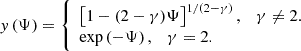 $$ \begin{aligned} y\left(\Psi \right)= {\left\{ \begin{array}{ll} \displaystyle \left[1-(2-\gamma )\Psi \right]^{1/(2-\gamma )},\quad \gamma \ne 2.\\ \displaystyle \exp \left(-\Psi \right),\quad \gamma =2. \end{array}\right.} \end{aligned} $$
