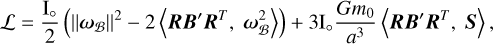 $L = {{{I_ \circ }} \over 2}\left( {{{\left\| {{\omega _B}} \right\|}^2} - 2\left\langle {RB'\,{R^T},\,\omega _B^2} \right\rangle } \right) + 3{I_ \circ }{{G{m_0}} \over {{a^3}}}\left\langle {RB'\,{R^T},\,S} \right\rangle ,$