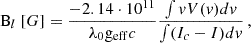 $$ \begin{aligned} \mathrm{B} _l\;[G] = \frac{-2.14\cdot 10^{11}}{\lambda _0 \mathrm{g} _{\mathrm{eff} }c}\frac{\int vV(v)dv}{\int (I_c-I)dv} \,, \end{aligned} $$