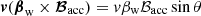 $ {\boldsymbol{v}}({\boldsymbol{\beta}}_{\mathrm{w}}\times{\boldsymbol{\cal B}}_{\mathrm{acc}})=v\beta_{\mathrm{w}} {\cal B}_{\mathrm{acc}}\sin\theta $