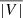 $ \overline{|V|} $