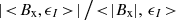 $ |\! < \!B_{\mathrm{x}}, \epsilon_I\! > \!| \,\bigr/ \! < \! |B_{\mathrm{x}}|,\, \epsilon_I\! > \! $