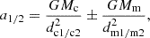 $$ \begin{aligned} a_{1/2} = \frac{GM_{\rm c}}{d_{\rm c1/c2}^2} \pm \frac{GM_{\rm m}}{d_{\rm m1/m2}^2}, \end{aligned} $$