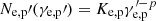 $ N_{\mathrm{e,p}}\prime(\gamma_{\mathrm{e,p}}\prime)= K_{\mathrm{e,p}} \gamma_{\mathrm{e,p}}^{\prime -p} $