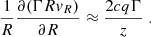 $$ \begin{aligned} \frac{1}{R} \frac{\partial (\Gamma Rv_R)}{\partial R}\approx \frac{2cq\Gamma }{z}\;. \end{aligned} $$