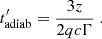 $$ \begin{aligned} t^{\prime }_{\rm adiab}=\frac{3z}{2qc\Gamma }\;. \end{aligned} $$