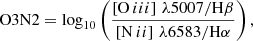 $$ \begin{aligned} \mathrm{O3N2} = \log _{10}\left(\frac{\left[\mathrm{O} \,iii \right]\,\lambda 5007/\mathrm{H} \beta }{\left[\mathrm{N} \,ii \right]\,\lambda 6583/\mathrm{H} \alpha }\right), \end{aligned} $$