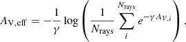 $$ \begin{aligned} A_{\rm V,eff} = -\frac{1}{\gamma } \log \left(\frac{1}{N_{\rm rays}} \sum _i^{N_{\rm rays}} e^{-\gamma A_{V,i}} \right), \end{aligned} $$