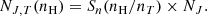 $$ \begin{aligned} N_{J,T}(n_{\rm H}) = S_n(n_{\rm H}/n_T) \times N_J. \end{aligned} $$