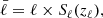 $$ \begin{aligned} \bar{\ell } = \ell \times S_\ell (z_{\ell }), \end{aligned} $$