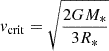 $ v_{\mathrm{crit}} = \sqrt{\nicefrac{2 G M_*}{3 R_*}} $