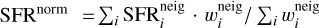 ${\rm SFR}^{\rm norm} = \sum_{i}{\rm SFR}^{\rm neig}_{i}\cdot w^{\rm neig}_{i} / \sum_{i} w^{\rm neig}_{i}$
