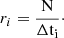$$ \begin{aligned} r_i=\frac{\mathrm{N}}{{\Delta \mathrm{t}}_{\rm i}}\cdot \end{aligned} $$