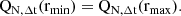 $$ \begin{aligned} {{\mathrm{Q}_{\mathrm{N},\mathrm {\Delta } \mathrm{t}}(\mathrm{r}_{\mathrm{min}}) = \mathrm{Q}_{\mathrm{N},\mathrm {\Delta } \mathrm{t}}}(\mathrm{r}_{\mathrm{max}})}. \end{aligned} $$