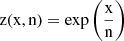 $$ \begin{aligned} \mathrm {z(x,n)}=\exp \bigg (\frac{\mathrm{x}}{\mathrm{n}}\bigg ) \end{aligned} $$