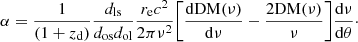 $$ \begin{aligned} \alpha&= \frac{1}{(1 + z_{\rm d})}\frac{d_{\rm ls}}{d_{\rm os}d_{\rm ol}}\frac{r_{\rm e}c^2}{2\pi \nu ^2}\bigg [\frac{\mathrm{d} \mathrm{DM}(\nu )}{\mathrm{d} \nu } - \frac{2 \mathrm{DM}(\nu )}{\nu }\bigg ]\frac{\mathrm{d}\nu }{\mathrm{d}\theta }\cdot \end{aligned} $$