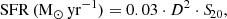$$ \begin{aligned} \mathrm{SFR}\,(\mathrm{M_{\odot }\,yr^{-1}}) = 0.03 \cdot D^2 \cdot {S\!}_{20}, \end{aligned} $$