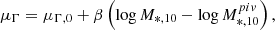 $$ \begin{aligned} \mu _{\Gamma } = \mu _{\Gamma ,0} + \beta \left(\log M_{*,10} - \log M^{piv}_{*,10}\right), \end{aligned} $$