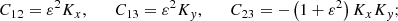 $$ \begin{aligned} C_{12} = \varepsilon ^2K_x, \qquad C_{13} = \varepsilon ^2K_y, \qquad C_{23} = -\left(1+\varepsilon ^2\right)K_xK_y; \end{aligned} $$