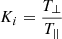 $$ \begin{aligned} K_i=\frac{T_{\perp }}{T_{||}} \end{aligned} $$