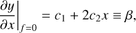 \begin{flalign} \left.\frac{\partial y}{\partial x}\right|_{f=0} = c_1+ 2c_2x \equiv \beta,\end{flalign}
