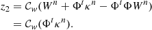 $$ \begin{aligned} z_2&= \mathcal{{C}}_w ( W^n + \Phi ^t \kappa ^n - \Phi ^t \Phi W^{n}) \nonumber \\&= \mathcal{{C}}_w ( \Phi ^t \kappa ^n ). \end{aligned} $$