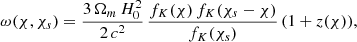 $$ \begin{aligned} \omega (\chi , \chi _s) = \frac{3\,\Omega _m\,H_0^2}{2\,c^2} \, \frac{f_K(\chi )\,f_K(\chi _s - \chi )}{f_K(\chi _s)} \, (1 + z(\chi )), \end{aligned} $$