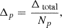 $$ \begin{aligned} \Delta _p&= \frac{\Delta _{\text{ total}}}{N_p}, \end{aligned} $$