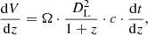 $$ \begin{aligned} \frac{\mathrm{d} V}{\mathrm{d} z} = \Omega \cdot \frac{D_{\mathrm{L} }^{2}}{1+z} \cdot c \cdot \frac{\mathrm{d} t}{\mathrm{d} z}, \end{aligned} $$