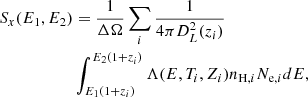 $$ \begin{aligned} \begin{split} S_x(E_1, E_2)&=\frac{1}{\Delta \Omega }\sum _i\frac{1}{4\pi D^2_L(z_i)} \\&\int _{E_1(1+z_i)}^{E_2(1+z_i)}\Lambda (E,T_i,Z_i)n_{\mathrm{H},i}N_{\mathrm{e},i}dE, \end{split} \end{aligned} $$