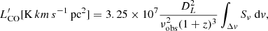 $$ \begin{aligned} L^{\prime }_{\mathrm{CO} } [\mathrm K\,km\,s^{-1} \,\mathrm{pc} ^{2}] = 3.25 \times 10^{7}\frac{D_{L}^{2}}{\nu _{\rm obs}^{2}(1+z)^{3}}\int _{\Delta v}S_{\nu }~\mathrm{d}v, \end{aligned} $$