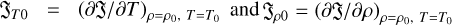 $\textfrak{J}_{T0} = \left( \partial \textfrak{J} / \partial T \right)_{\rho = \rho_0, ~ T = T_0} \text{ and }\break \textfrak{J}_{\rho0} = \left( \partial \textfrak{J} / \partial \rho \right)_{\rho = \rho_0, ~ T = T_0}$