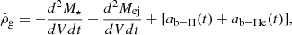$$ \begin{aligned} \dot{\rho }_{\rm g} = -\frac{d^{2}M_{\star }}{dVdt} + \frac{d^{2}M_{\rm ej}}{dVdt} + [a_{\rm b-H}(t) + a_{\rm b-He}(t)], \end{aligned} $$